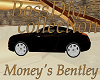 $BD$ Money's Bentley