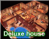 Deluxe House