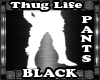 Black Thug Life Short 