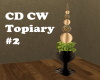 CD CW Topiary  #2