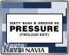 Pressure-Twoloud edit p2