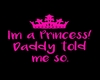 I'm a princess
