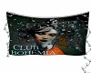 Club Bohemia Banner/Gee