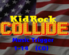 KidRock- Collide