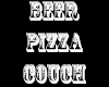 ER| Beer/Pizza Couch