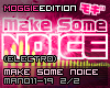 MakeSomeNoice|Electro