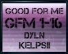 Te Good For Me | Dyln