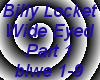 Billy Locket-Wide EyedP1