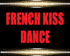 NEW FRENCH KISS DANCE