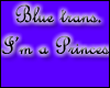 (Blue)I'm a Princess