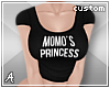 A| Momo's Princess Tee
