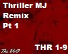 Thriller MJ Remix