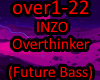 INZO - Overthinker
