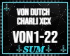 VON DUTCH Charli XCX