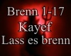 Lass es brenn