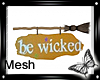 !! Witch broom Sign