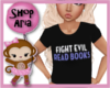 Fight Evil Read Tshirt