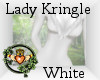 ~QI~ Lady Kringle W