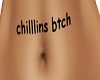 chilllins btch belly tat