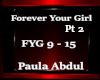 Forever your girl pt 2