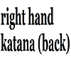 right hand katana 
