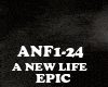 EPIC -  A NEW LIFE