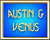 AUSTIN & VENUS
