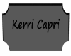 KerriCapri Plaque