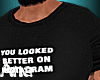 IG Better T.Shirt