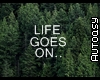 life goes on [AQ]