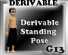 Derivable Standing Pose