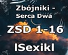 Zbojniki - Serca dwa