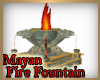 Mayan Fire Fountain