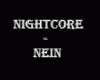 Nightcore - Nein