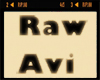 Male| Raw Avi