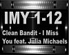 Clean Bandit -I Miss You