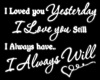 I will always love u....