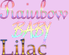 Rainbow Baby Lilac