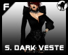 S. Dark Veste F
