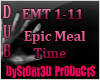 Epic Meal Time Dubstep