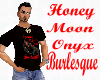 HoneyMoon Onyx Burlesque