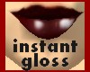 Instant Gloss [def.head]