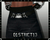 D♕ Tyler Pants IIIII
