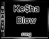 Blow - Kesha - Song