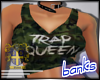 Trap Queen | Top