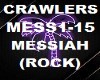 CRAWLERS MESSIAH