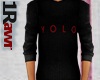 [1R] YOLO Sweater