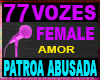 77 Vozes Patroa Abusada