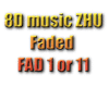 8D ZHU - Faded