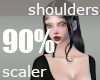 Shoulders 90% scaler